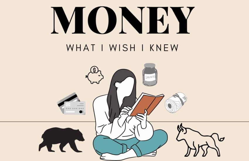 What I wish I knew about money - Financial Independence - Girl educating herself