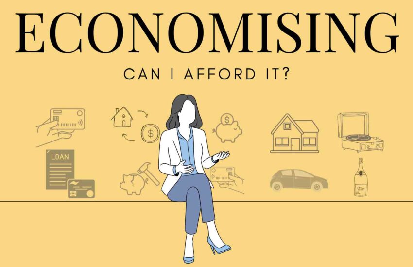 Economising, can I afford it?